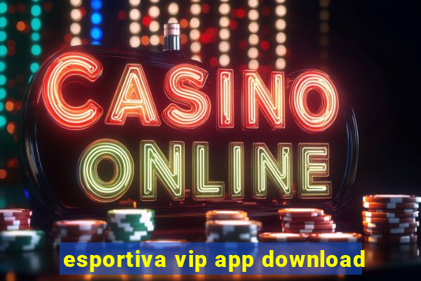 esportiva vip app download